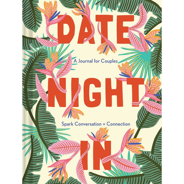 Date Night In: A Journal for Couples - Spark Conversation & Connection - TruLuv Novelties
