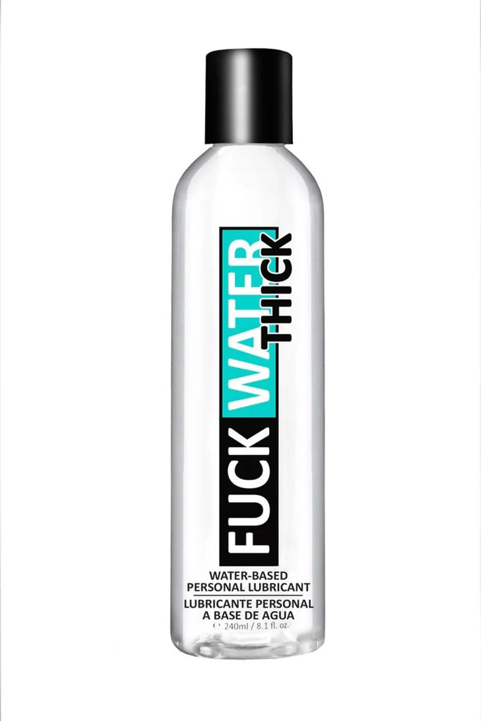 Fuck Water Thick 8oz Clear Water Based Lubricant - TruLuv Novelties