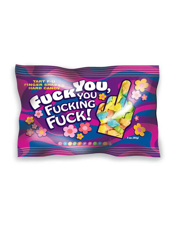 Fuck You, You Fucking Fuck Candy - 3oz Bag - TruLuv Novelties