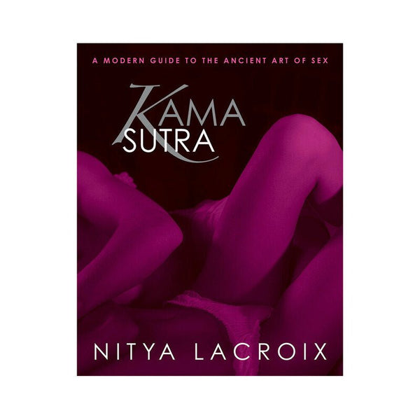 Kama Sutra: A Modern Guide to the Ancient Art of Sex - TruLuv Novelties