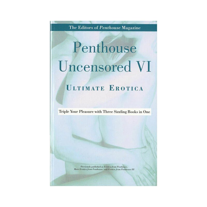 Penthouse Uncensored VI: Ultimate Erotica - TruLuv Novelties