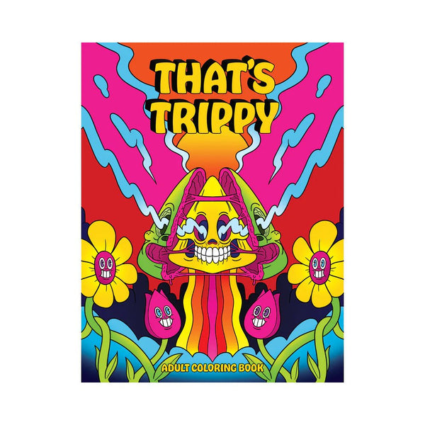 That's Trippy Coloring Book - TruLuv Novelties