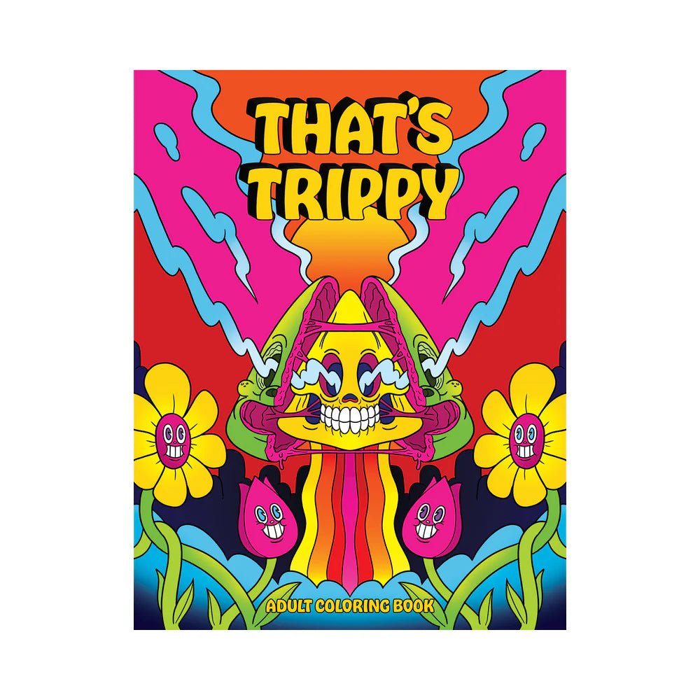 That's Trippy Coloring Book - TruLuv Novelties