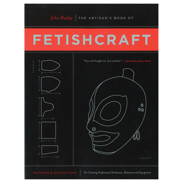 The Artisan's Book of Fetishcraft: Patterns & Instructions - TruLuv Novelties