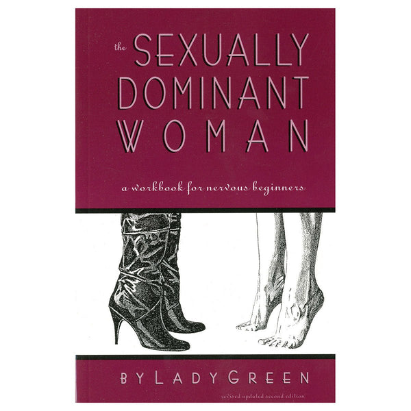 The Sexually Dominant Woman - TruLuv Novelties